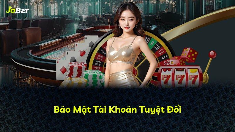 Bảo Mật Tài Khoản Tuyệt Đối