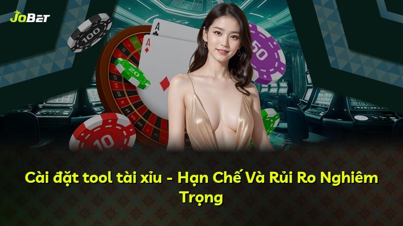 Cài đặt tool tài xỉu - Hạn Chế Và Rủi Ro Nghiêm Trọng