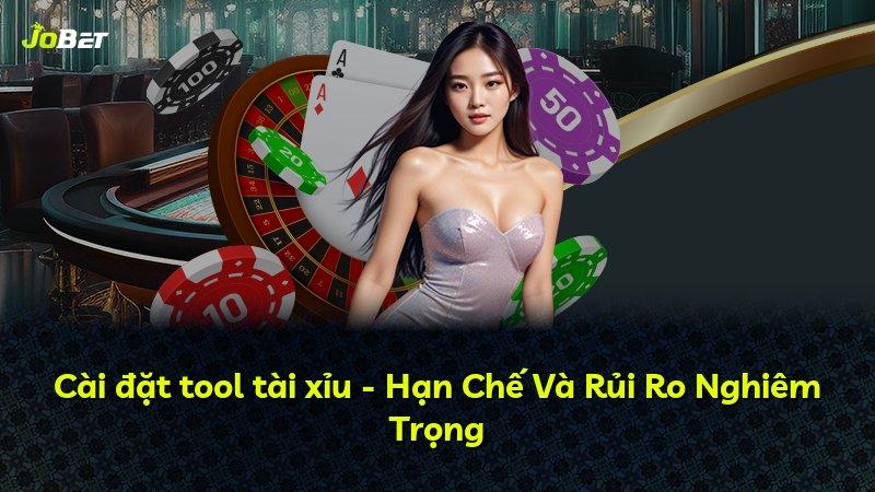 Cài đặt tool tài xỉu - Hạn Chế Và Rủi Ro Nghiêm Trọng