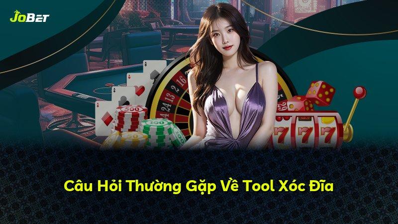 Câu Hỏi Thường Gặp Về Tool Xóc Đĩa