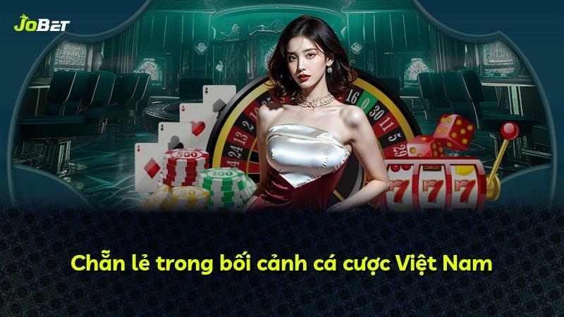 Chẵn lẻ trong bối cảnh cá cược Việt Nam