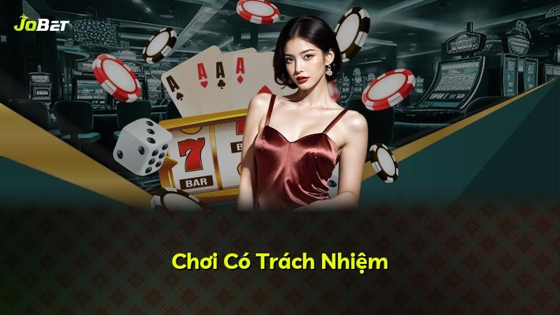 Chơi Có Trách Nhiệm