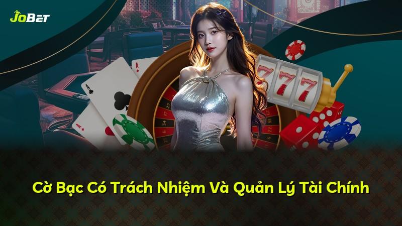 Cờ Bạc Có Trách Nhiệm Và Quản Lý Tài Chính