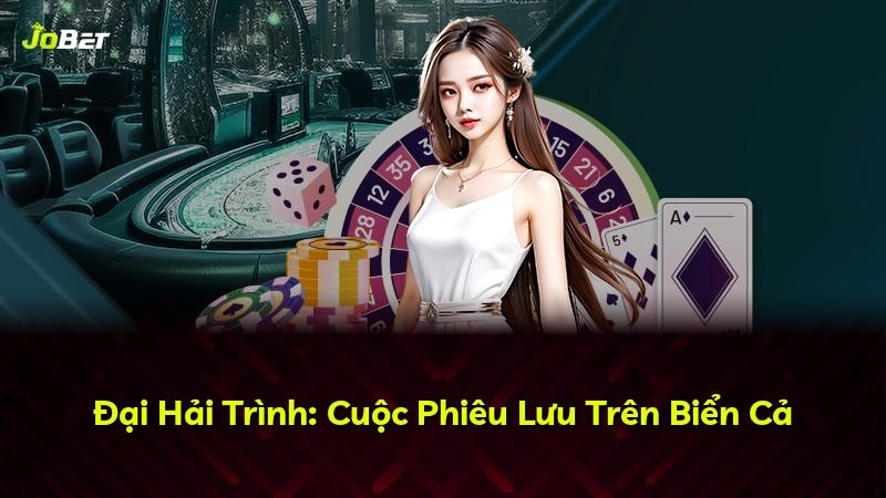 Đại Hải Trình: Cuộc Phiêu Lưu Trên Biển Cả