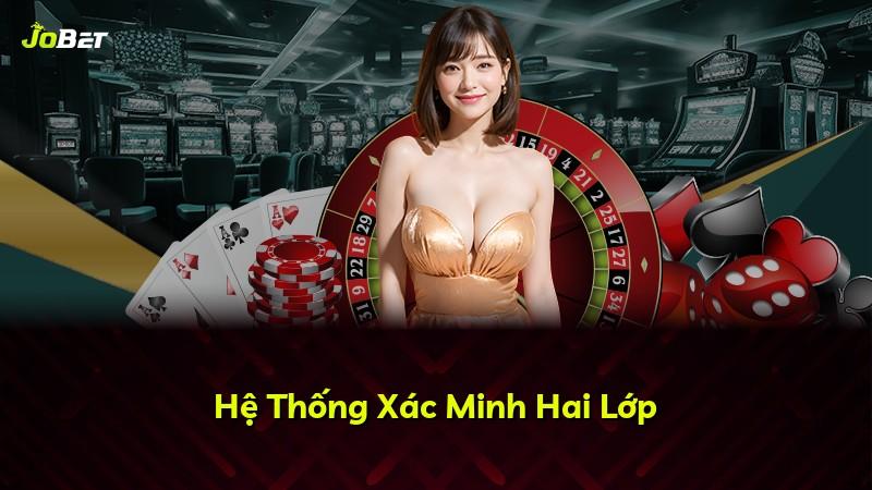 Hệ Thống Xác Minh Hai Lớp