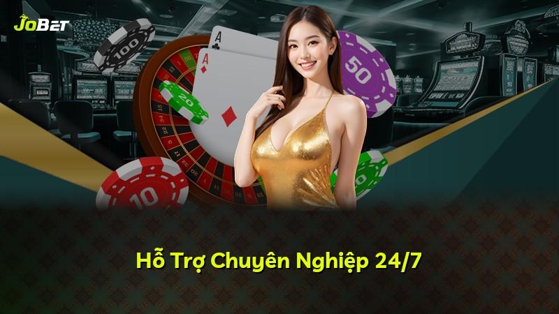 Hỗ Trợ Chuyên Nghiệp 24/7