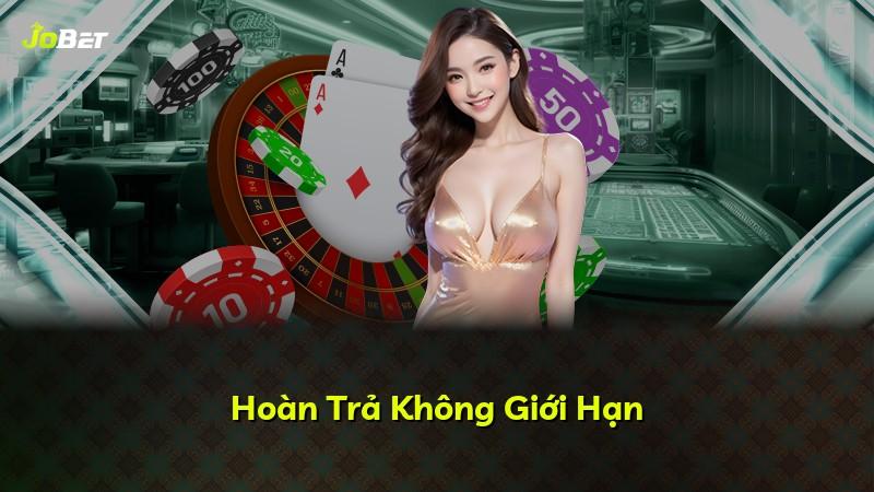 Hoàn Trả Không Giới Hạn
