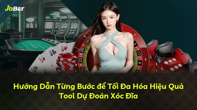Hướng Dẫn Từng Bước để Tối Đa Hóa Hiệu Quả Tool Dự Đoán Xóc Đĩa