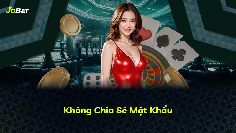 Không Chia Sẻ Mật Khẩu