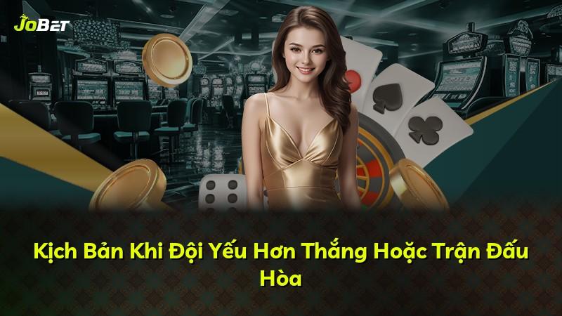 Kịch Bản Khi Đội Yếu Hơn Thắng Hoặc Trận Đấu Hòa