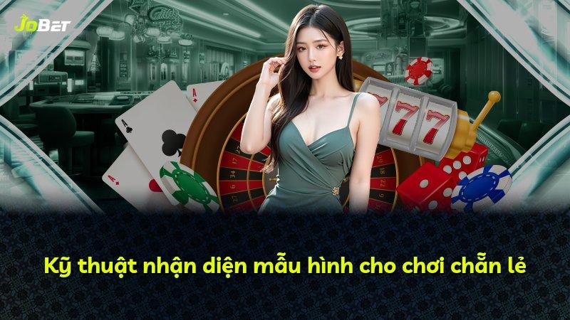 Kỹ thuật nhận diện mẫu hình cho chơi chẵn lẻ