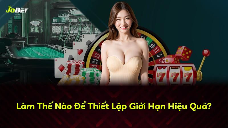 Làm Thế Nào Để Thiết Lập Giới Hạn Hiệu Quả?