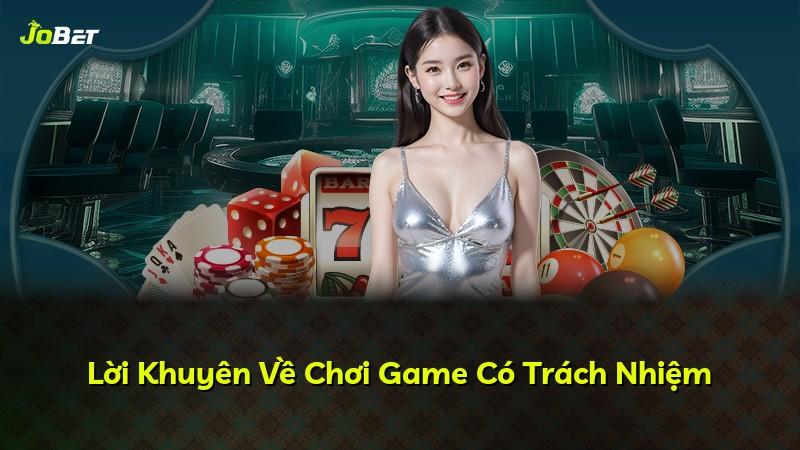 Lời Khuyên Về Chơi Game Có Trách Nhiệm