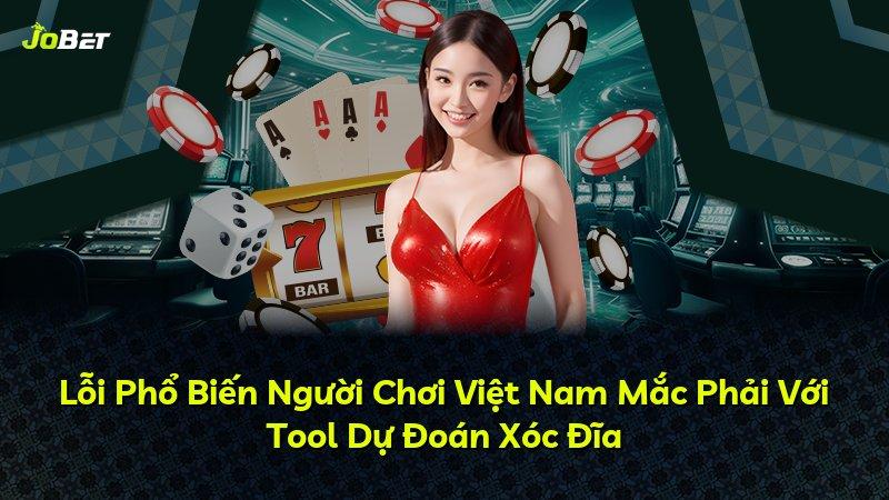 Lỗi Phổ Biến Người Chơi Việt Nam Mắc Phải Với Tool Dự Đoán Xóc Đĩa