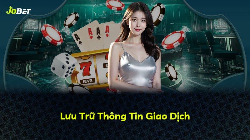 Lưu Trữ Thông Tin Giao Dịch