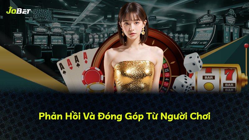 Phản Hồi Và Đóng Góp Từ Người Chơi
