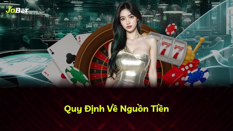 Quy Định Về Nguồn Tiền