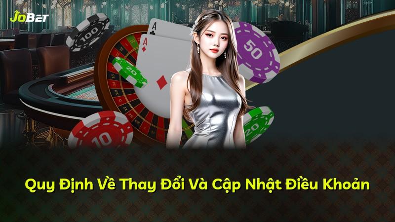 Quy Định Về Thay Đổi Và Cập Nhật Điều Khoản