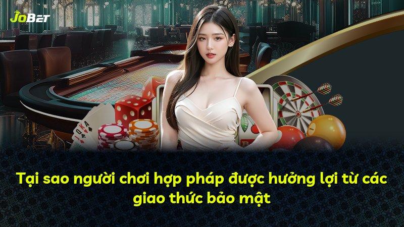 Tại sao người chơi hợp pháp được hưởng lợi từ các giao thức bảo mật