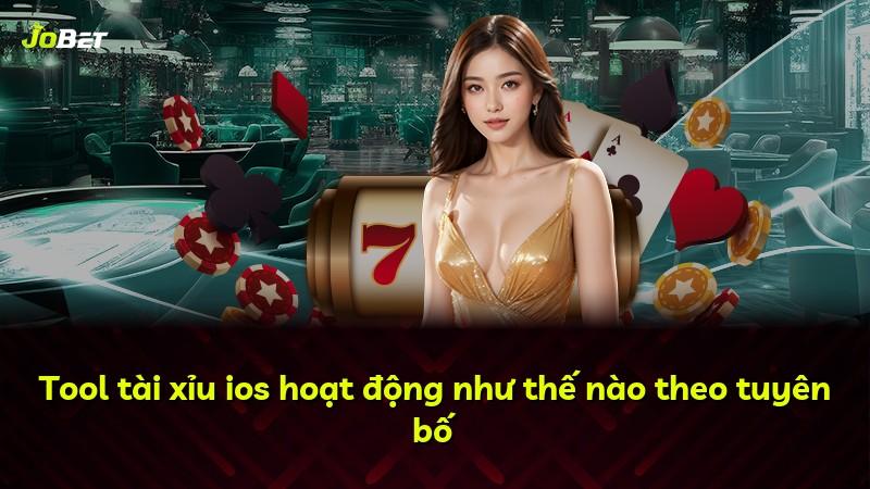 Tool tài xỉu ios hoạt động như thế nào theo tuyên bố