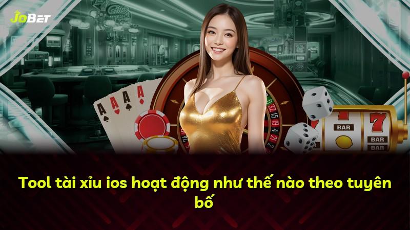 Tool tài xỉu ios hoạt động như thế nào theo tuyên bố