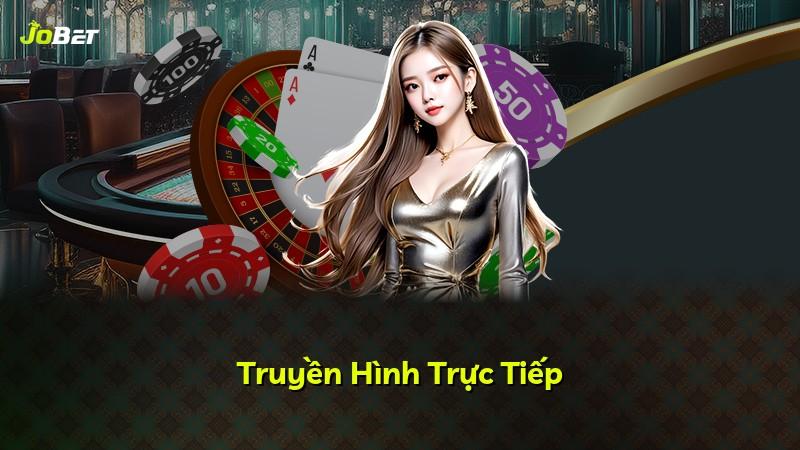 Truyền Hình Trực Tiếp