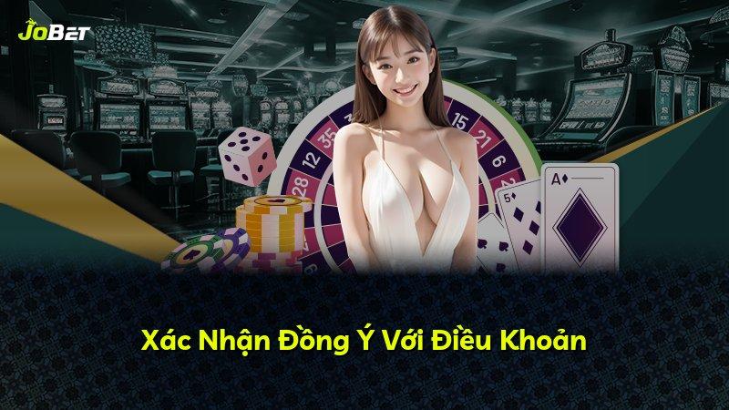 Xác Nhận Đồng Ý Với Điều Khoản