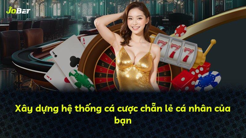 Xây dựng hệ thống cá cược chẵn lẻ cá nhân của bạn