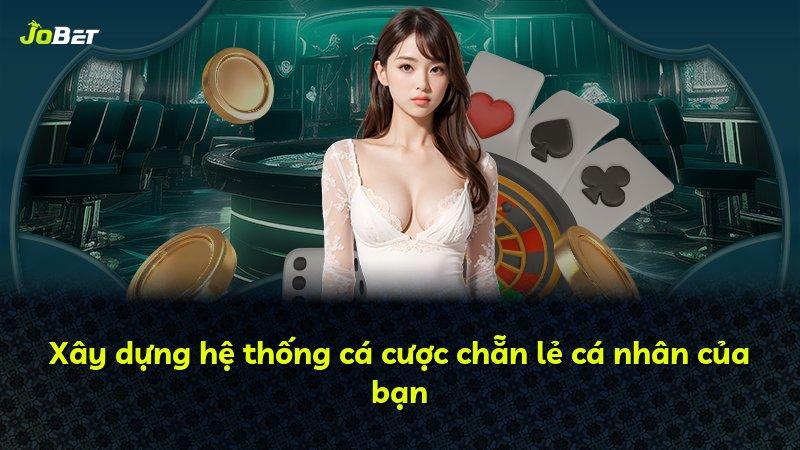 Xây dựng hệ thống cá cược chẵn lẻ cá nhân của bạn